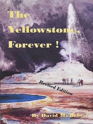 cover image of The Yellowstone, Forever